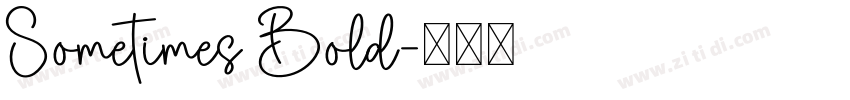 Sometimes Bold字体转换